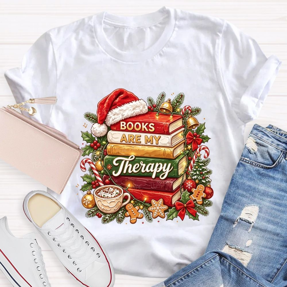Books Are My Therapy Christmas Reading Teacher Holiday Teacher T-shirt