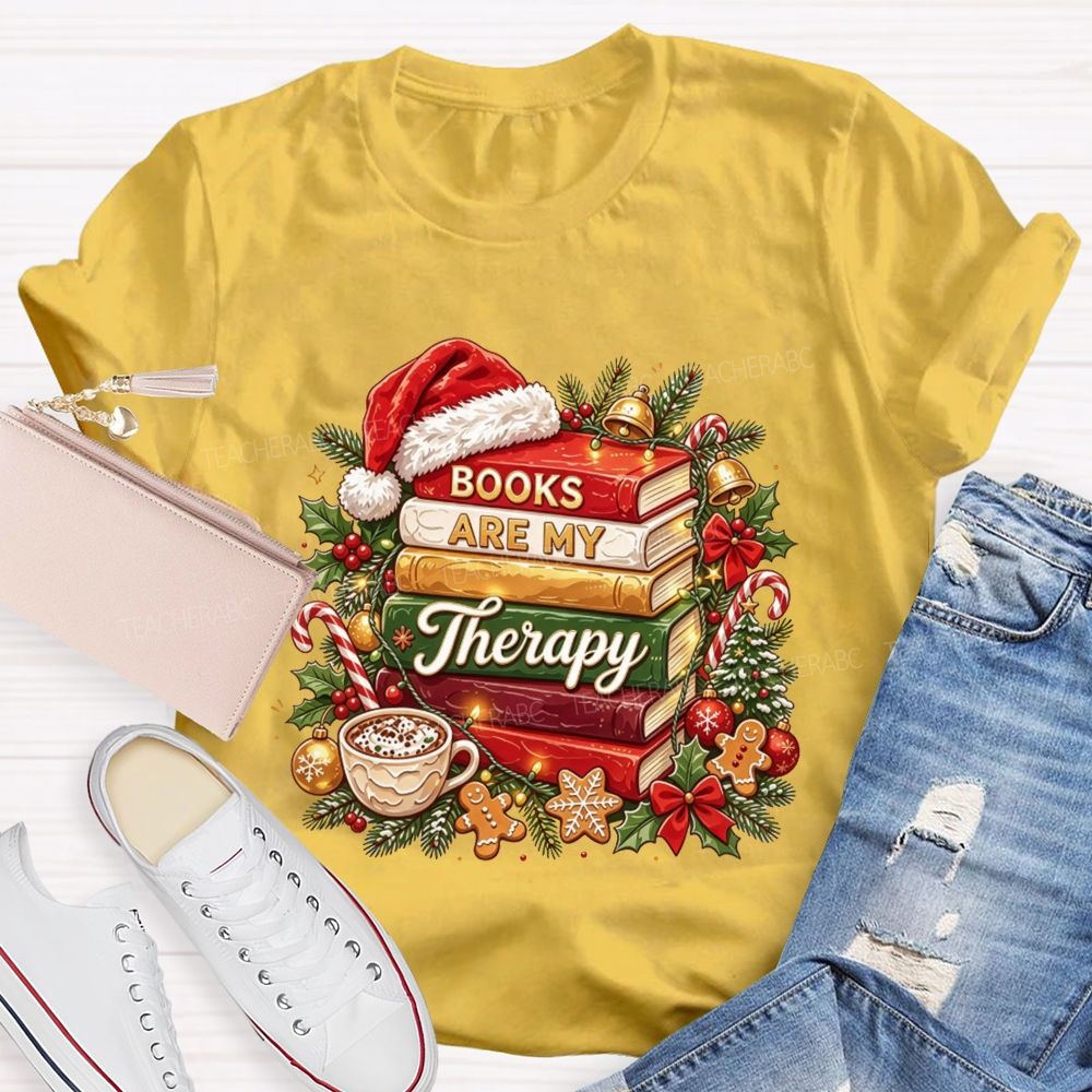 Books Are My Therapy Christmas Reading Teacher Holiday Teacher T-shirt