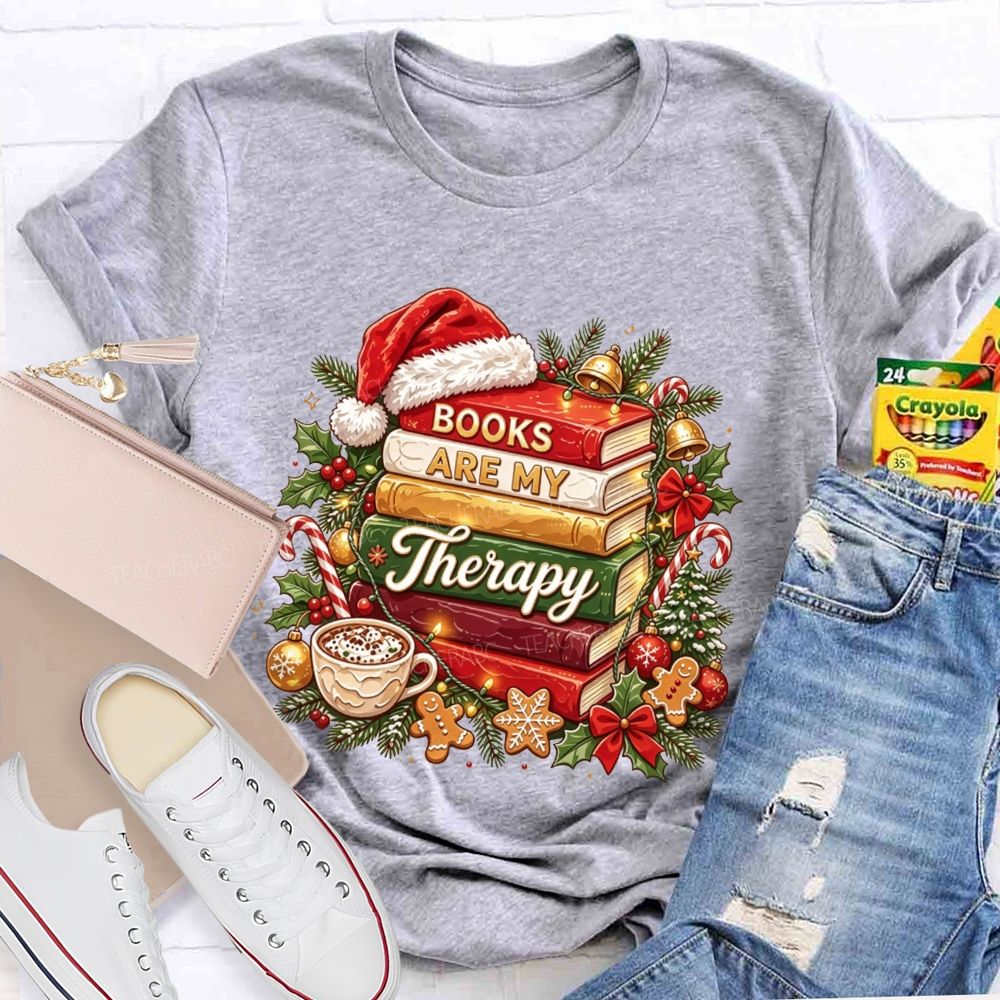 Books Are My Therapy Christmas Reading Teacher Holiday Teacher T-shirt