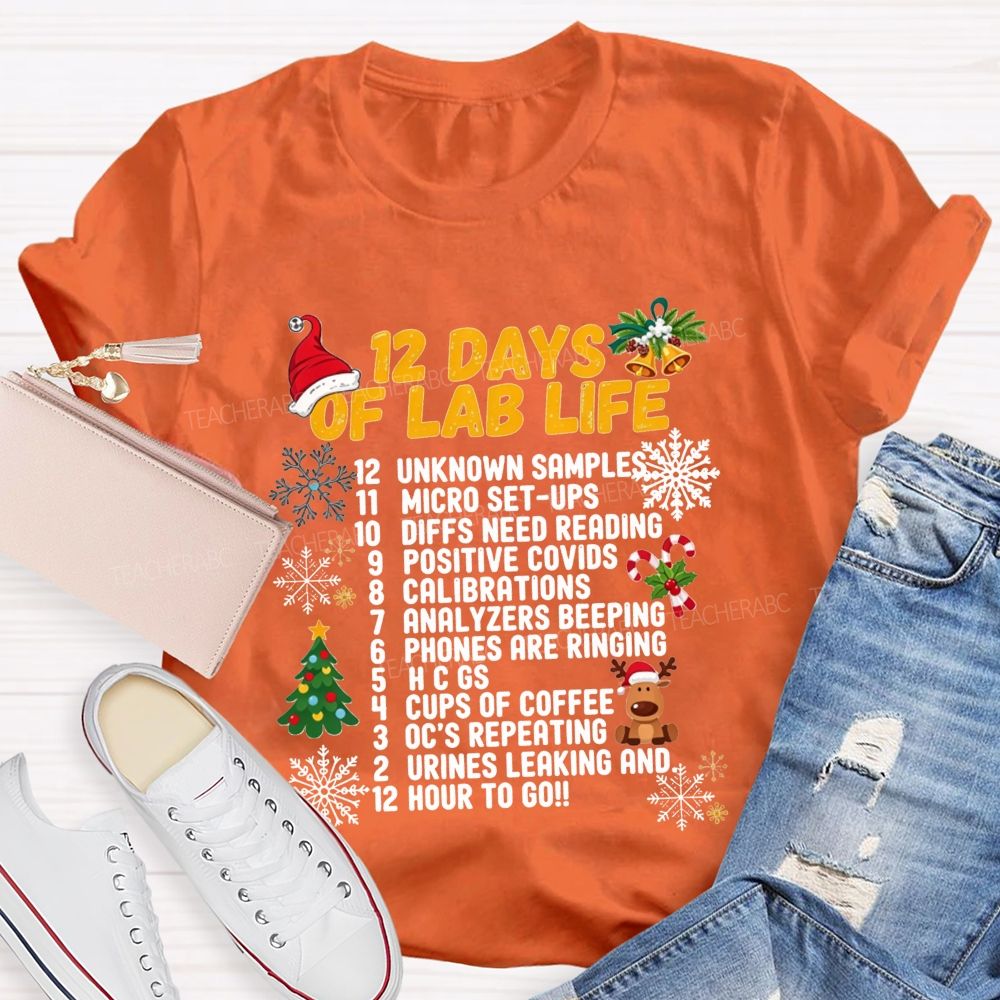 12 Days Of Lab Life Medical Lab Scientist Holiday Teacher T-shirt