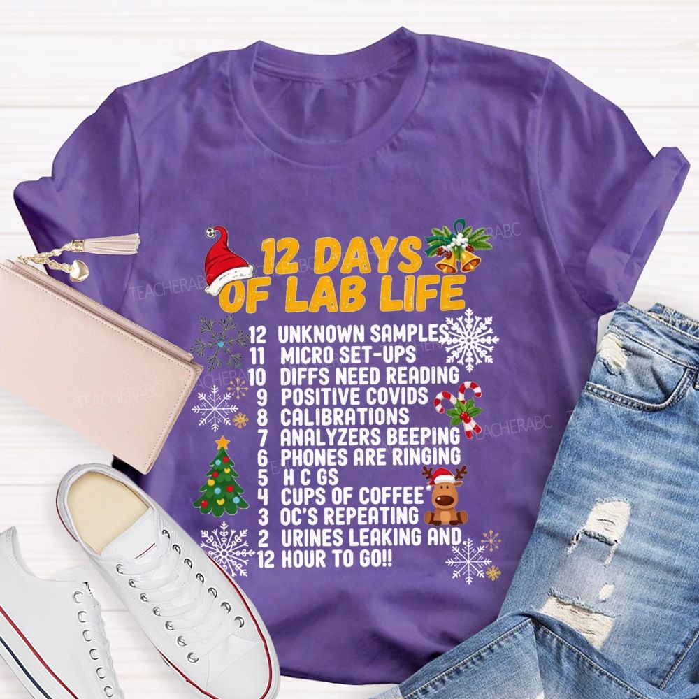 12 Days Of Lab Life Medical Lab Scientist Holiday Teacher T-shirt