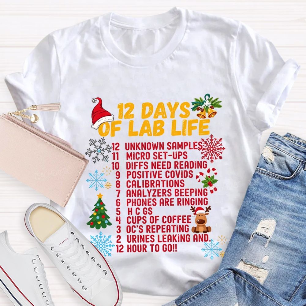 12 Days Of Lab Life Medical Lab Scientist Holiday Teacher T-shirt