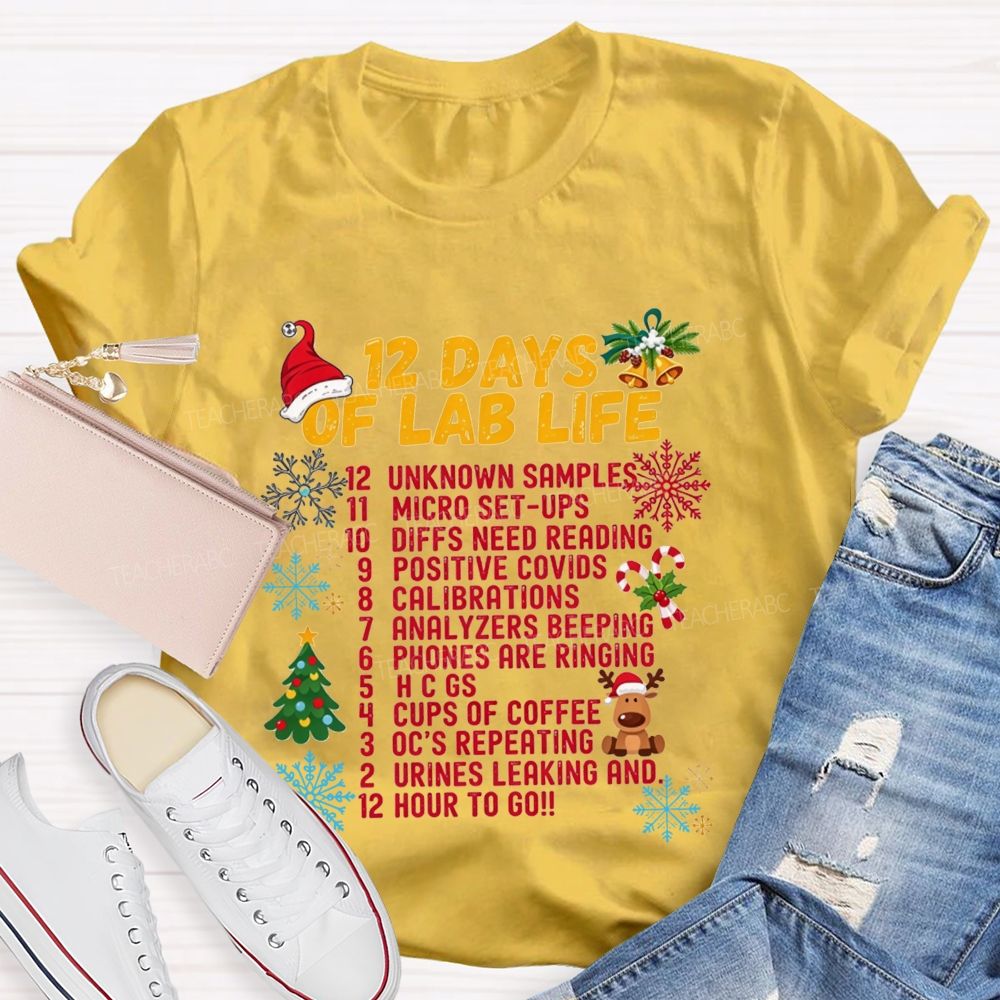 12 Days Of Lab Life Medical Lab Scientist Holiday Teacher T-shirt
