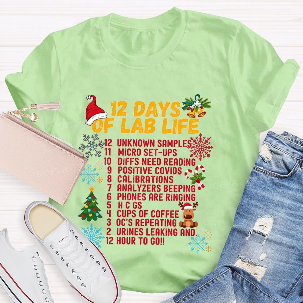 12 Days Of Lab Life Medical Lab Scientist Holiday Teacher T-shirt