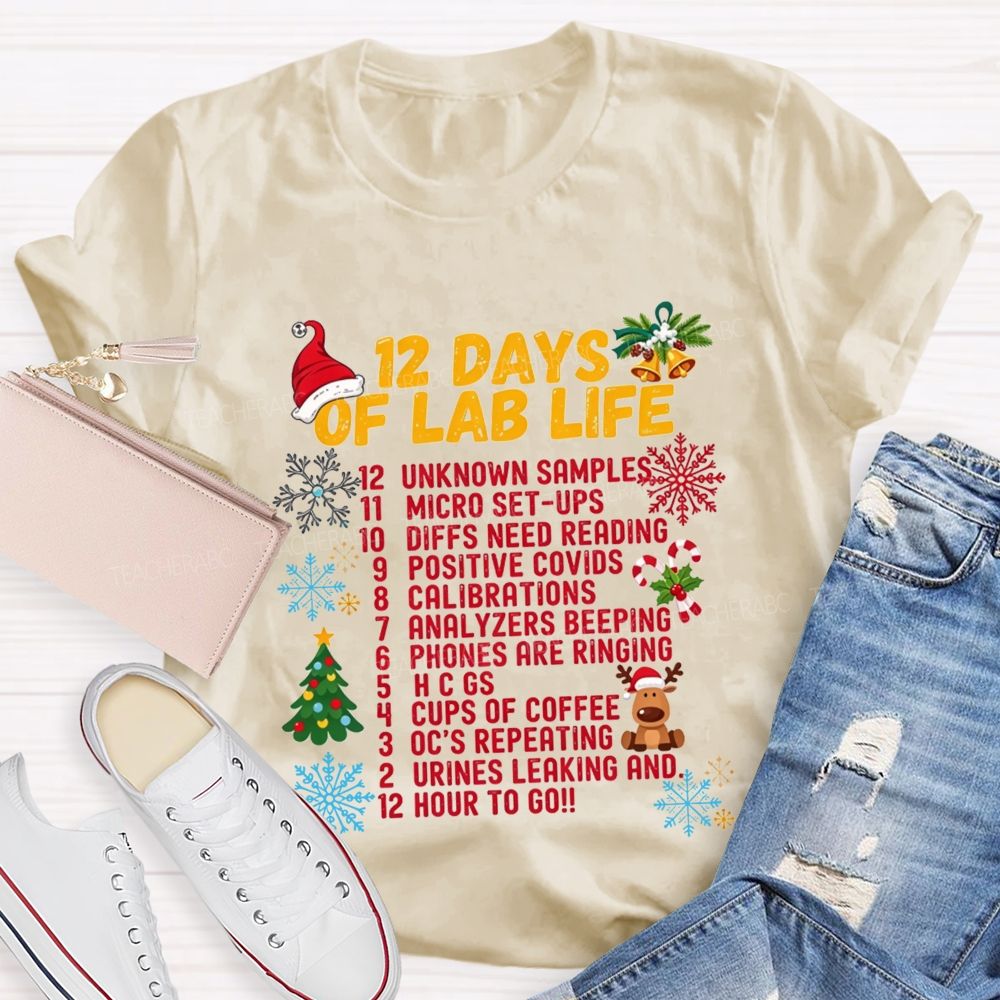 12 Days Of Lab Life Medical Lab Scientist Holiday Teacher T-shirt