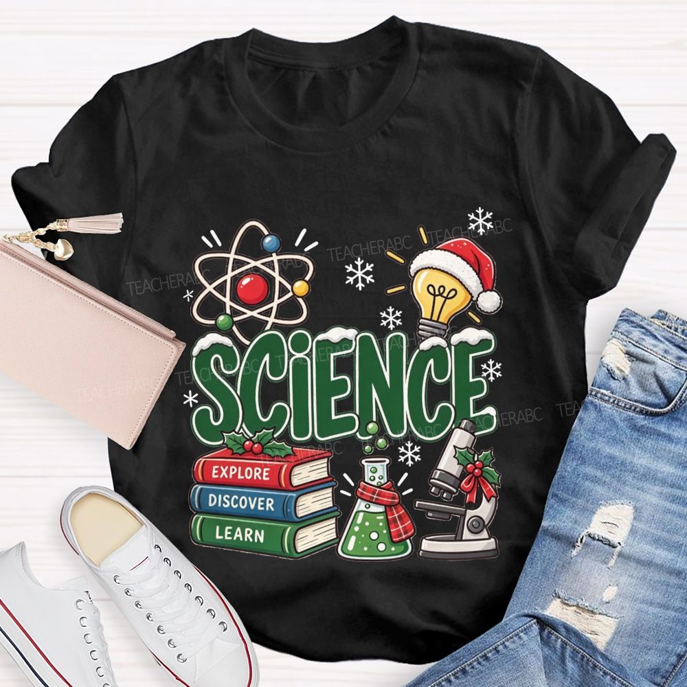 Science Explore Discover Learn Christmas Teacher T-shirt