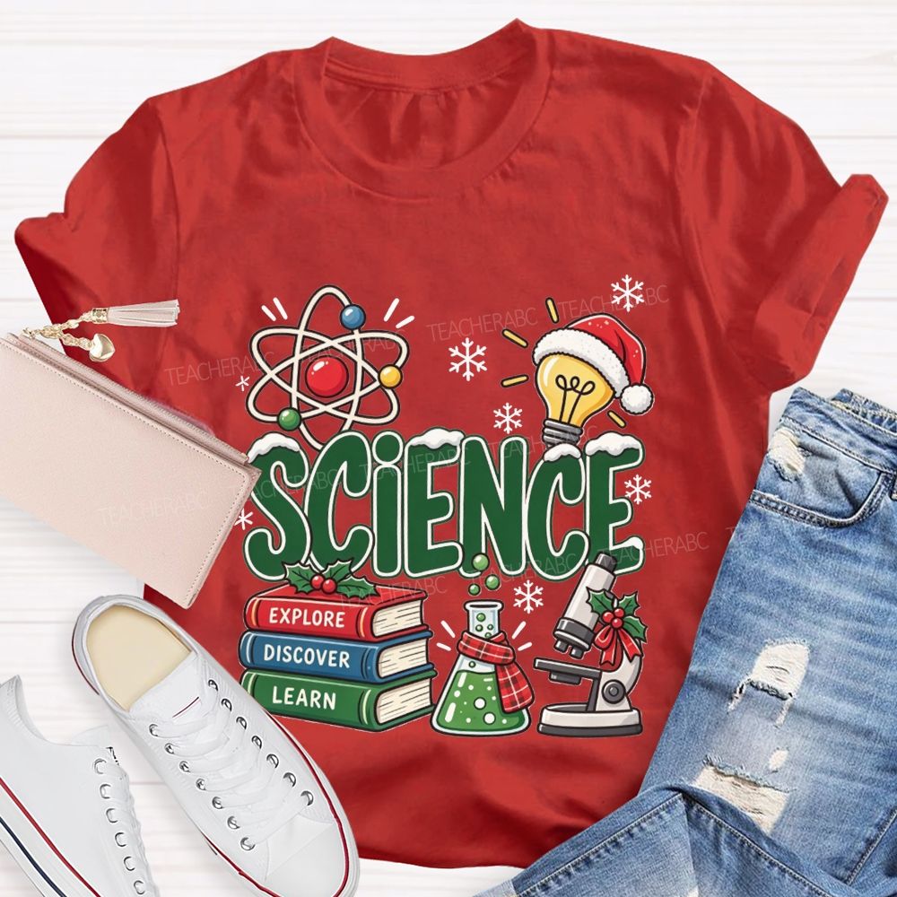 Science Explore Discover Learn Christmas Teacher T-shirt