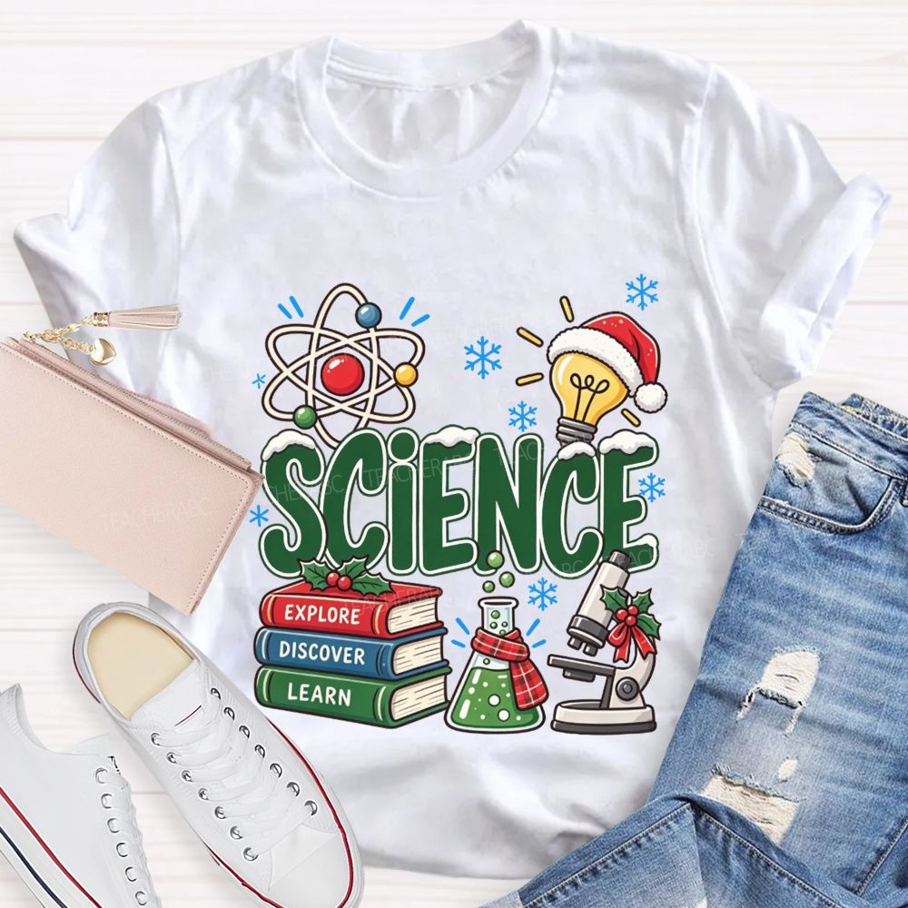 Science Explore Discover Learn Christmas Teacher T-shirt