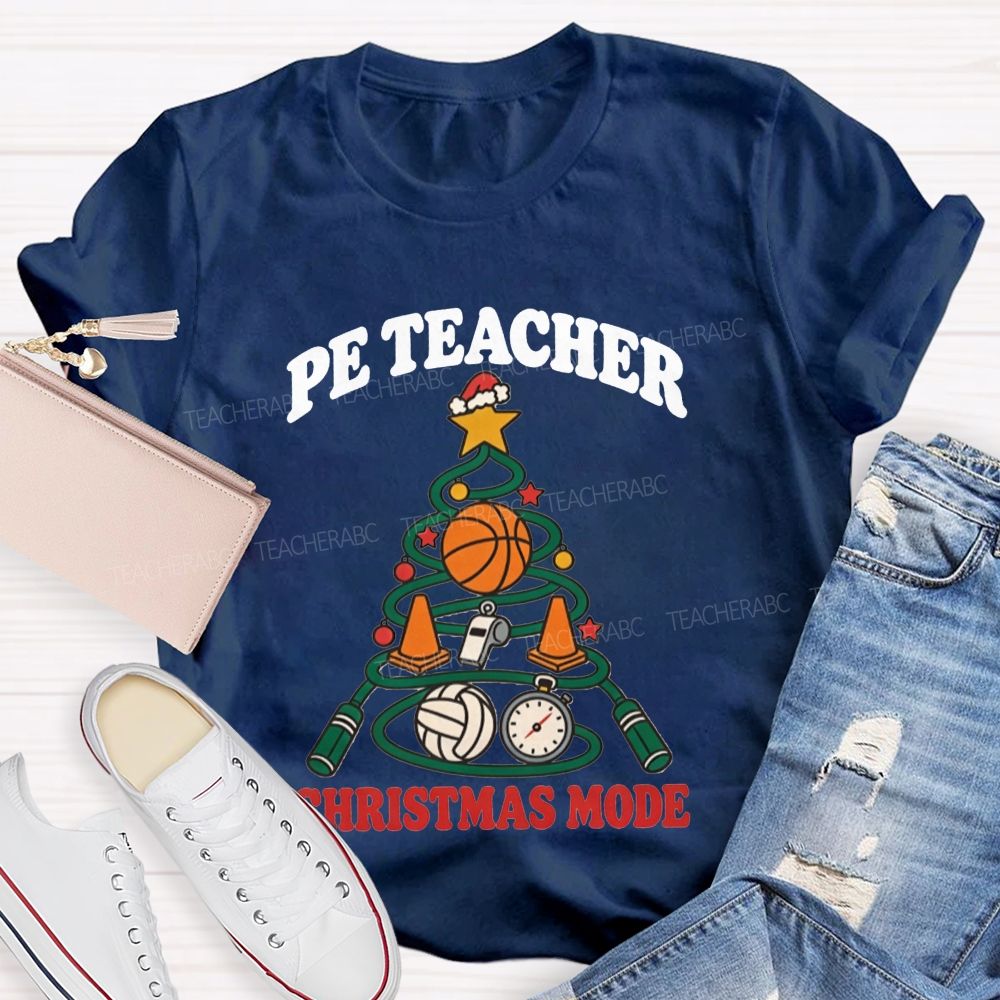 Pe Teacher Christmas Mode Christmas Tree Sports Teacher T-shirt
