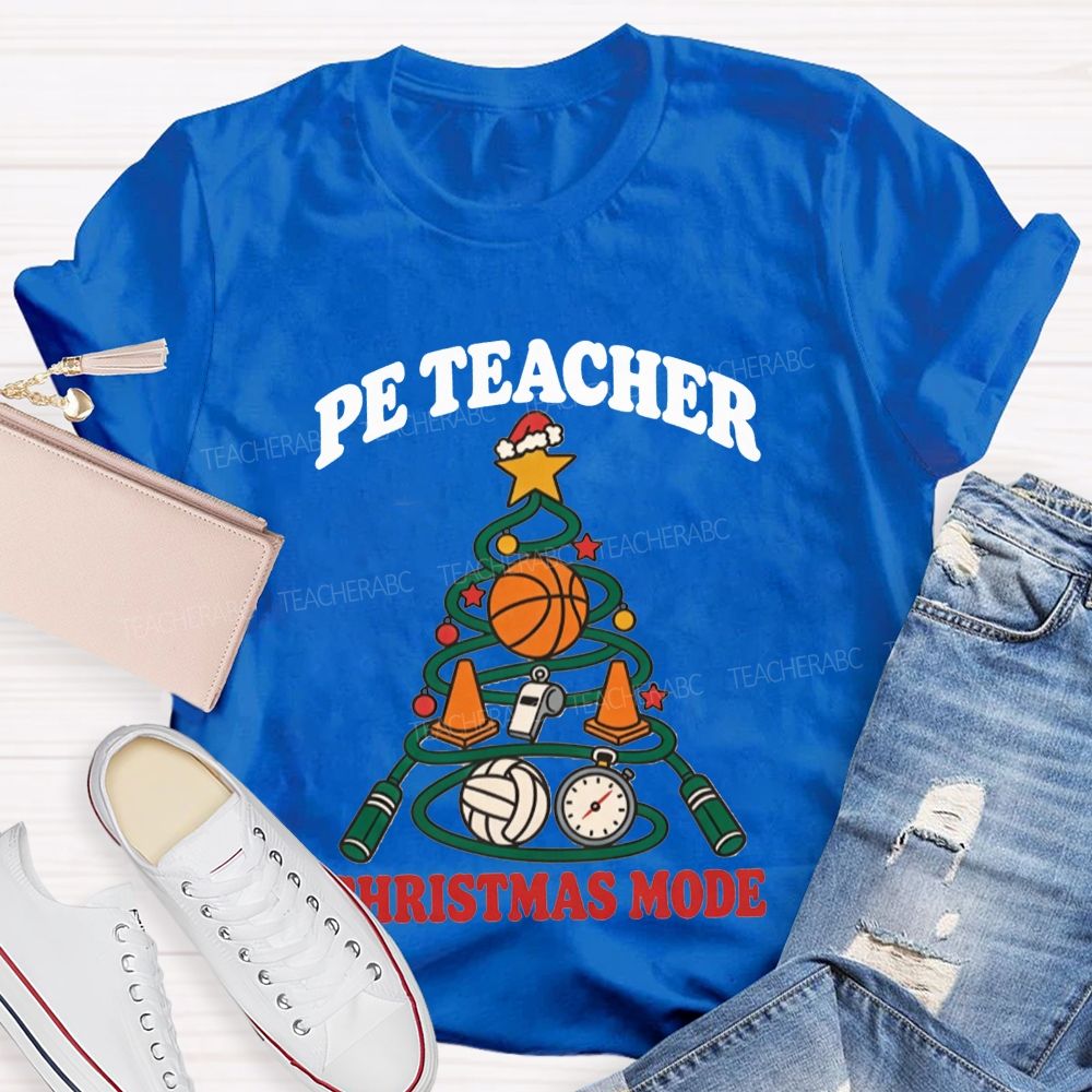 Pe Teacher Christmas Mode Christmas Tree Sports Teacher T-shirt