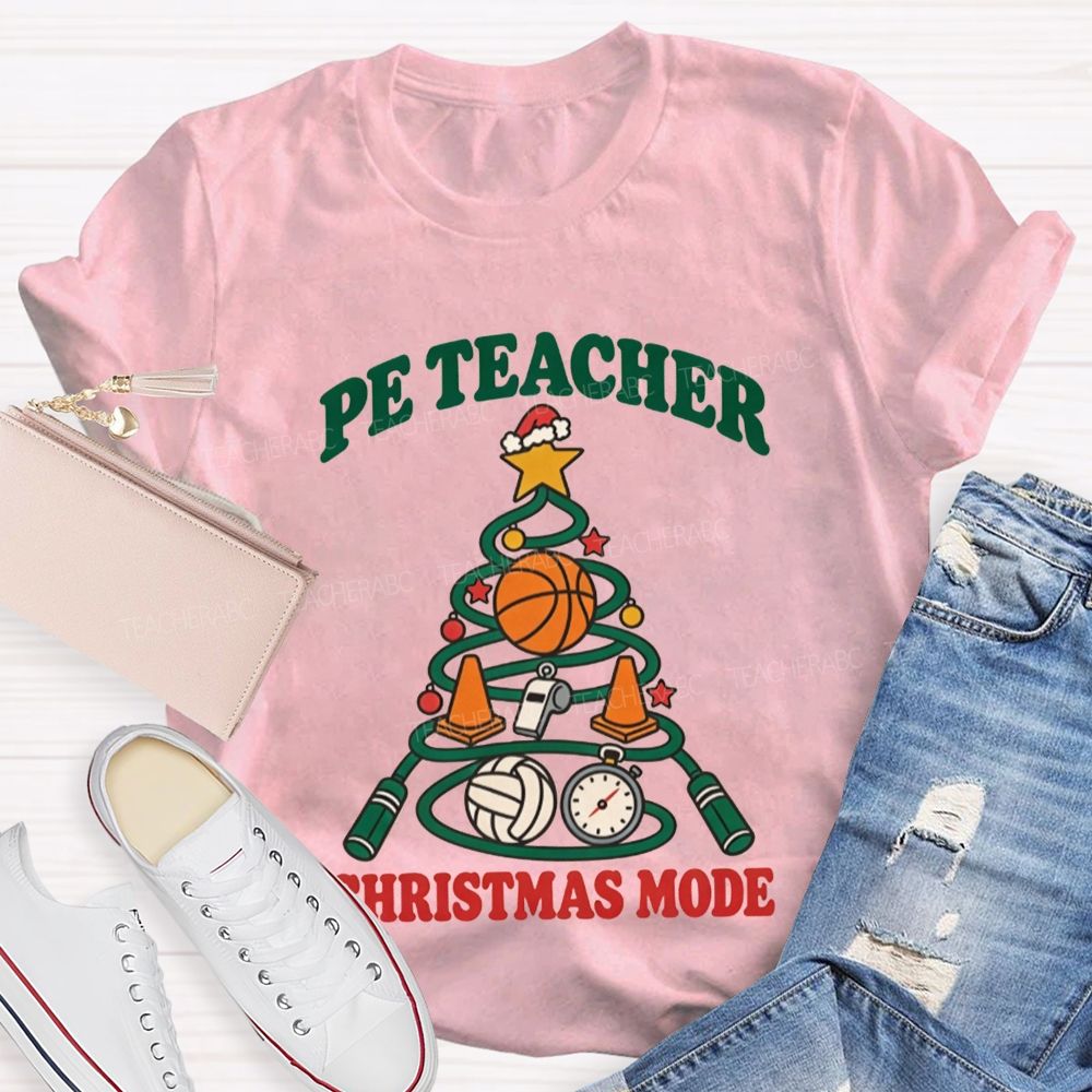 Pe Teacher Christmas Mode Christmas Tree Sports Teacher T-shirt