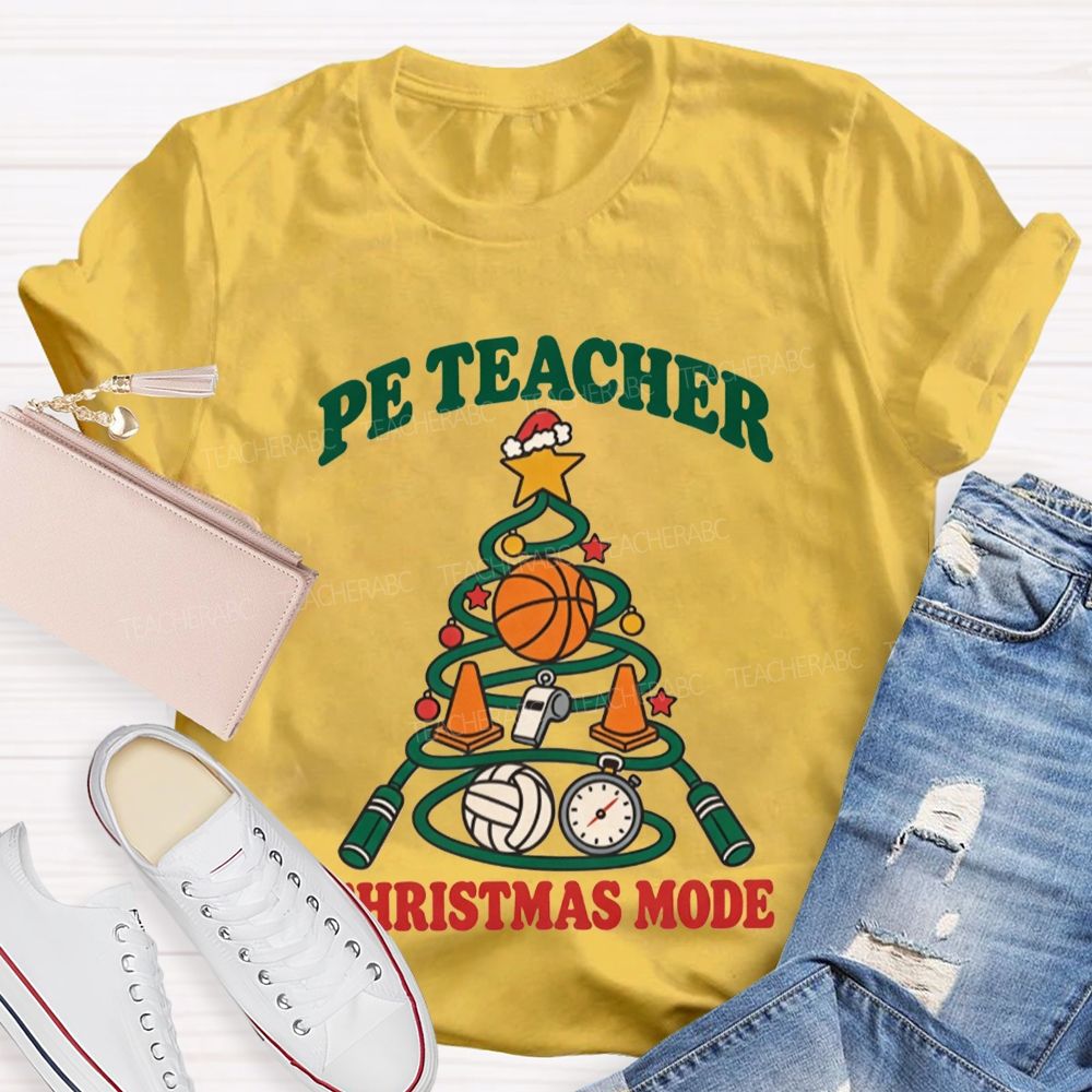 Pe Teacher Christmas Mode Christmas Tree Sports Teacher T-shirt