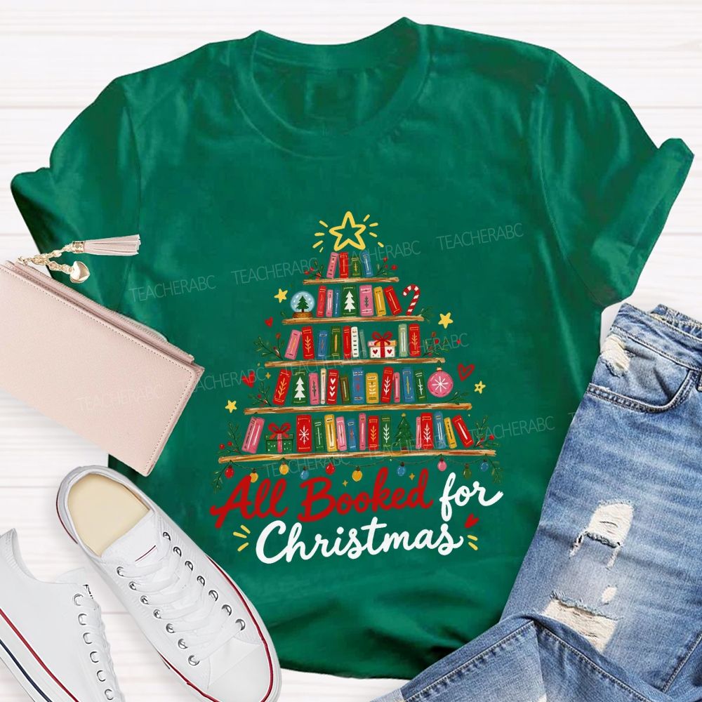 All Booked For Christmas Book Shelf Christmas Teacher T-shirt