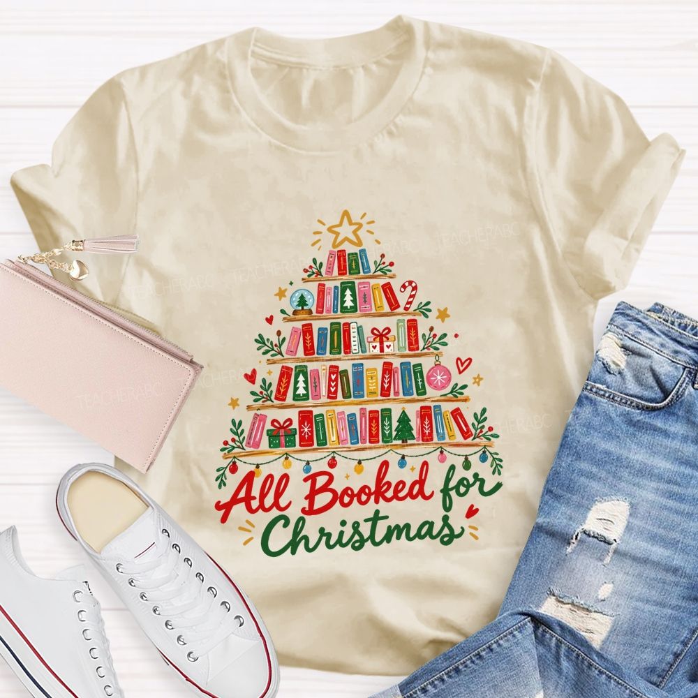 All Booked For Christmas Book Shelf Christmas Teacher T-shirt