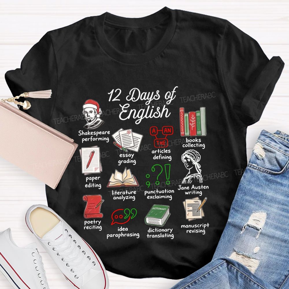 12 Days Of English And English Teacher Christmas Teacher T-shirt