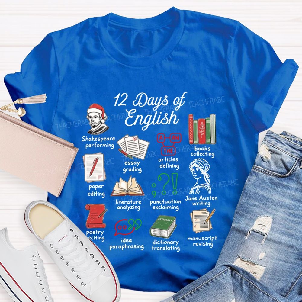 12 Days Of English And English Teacher Christmas Teacher T-shirt