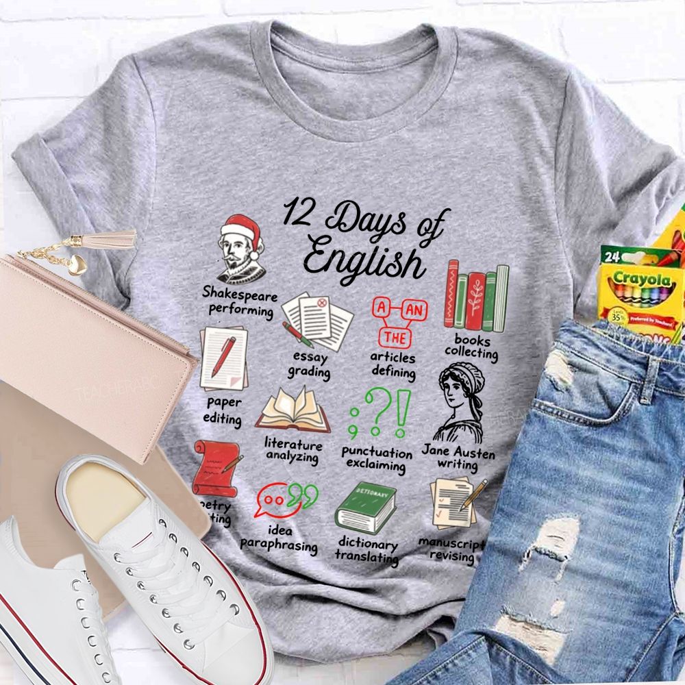 12 Days Of English And English Teacher Christmas Teacher T-shirt