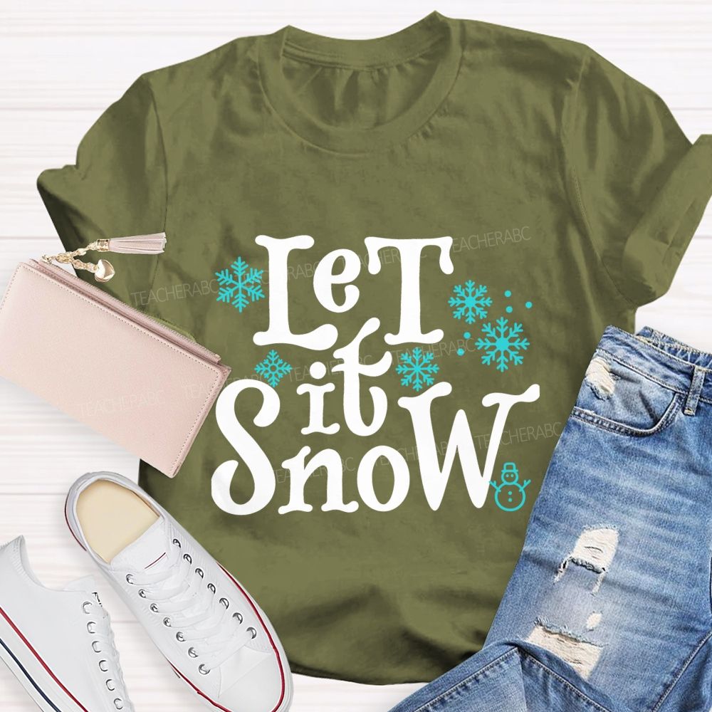 Let It Snow Blue Snowflake Teacher T-Shirt