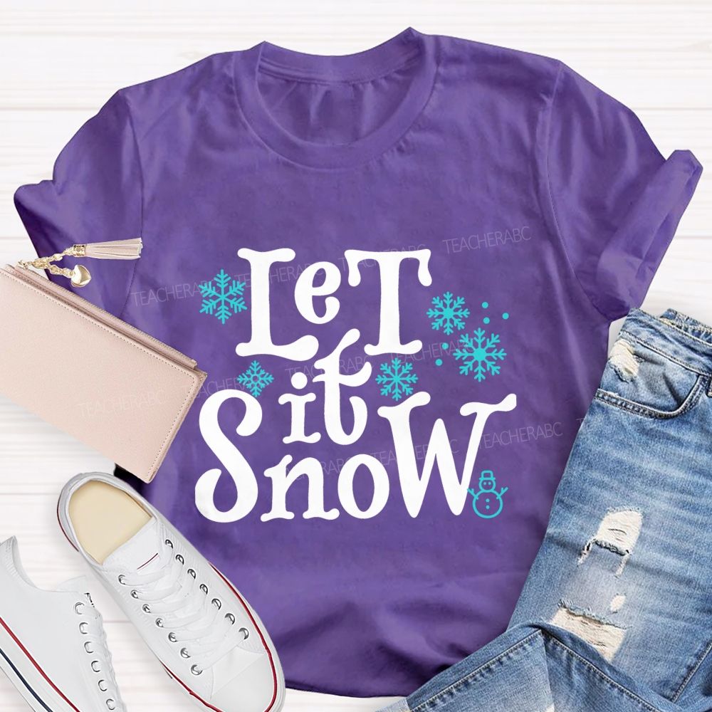Let It Snow Blue Snowflake Teacher T-Shirt
