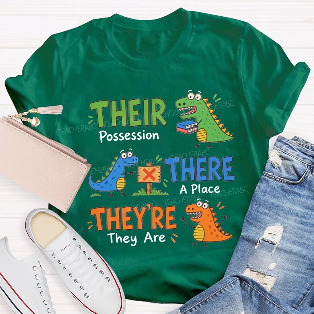 Their There They'Re Dinosaur English Grammar Teacher T-shirt