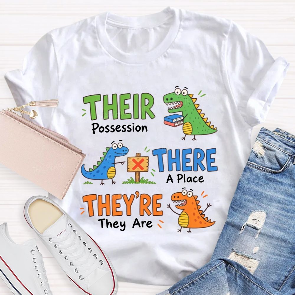 Their There They'Re Dinosaur English Grammar Teacher T-shirt