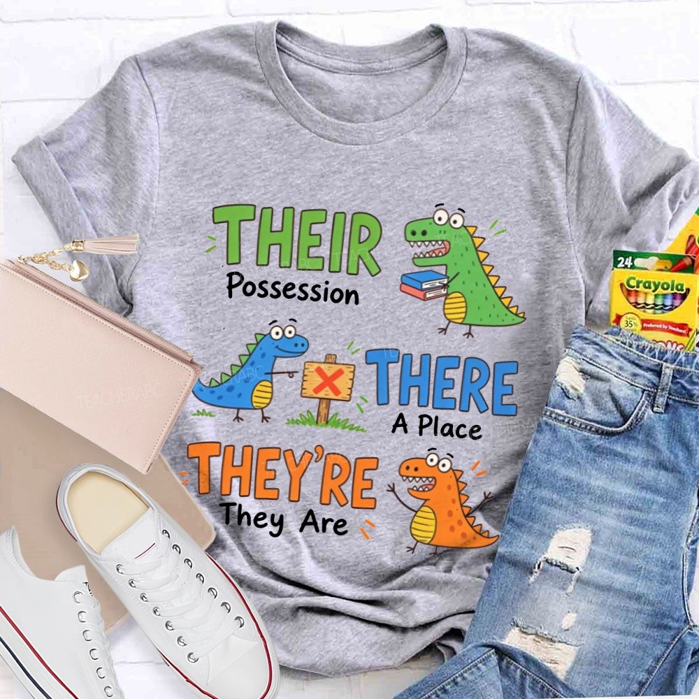 Their There They'Re Dinosaur English Grammar Teacher T-shirt