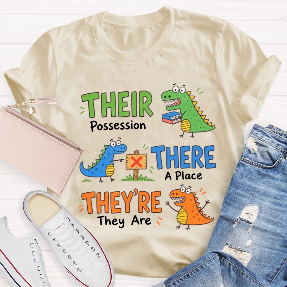 Their There They'Re Dinosaur English Grammar Teacher T-shirt