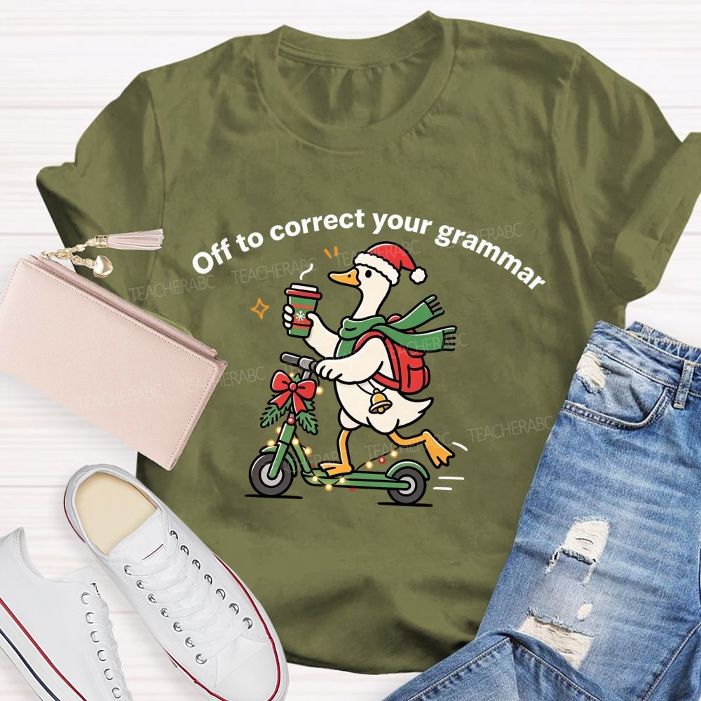 Off To Correct Your Grammar Christmas Duck Teacher T-shirt
