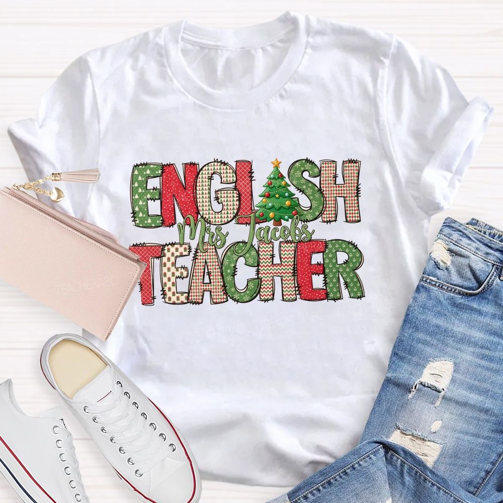 Personalized Name English Teacher Patterned Letters Christmas Teacher T-shirt