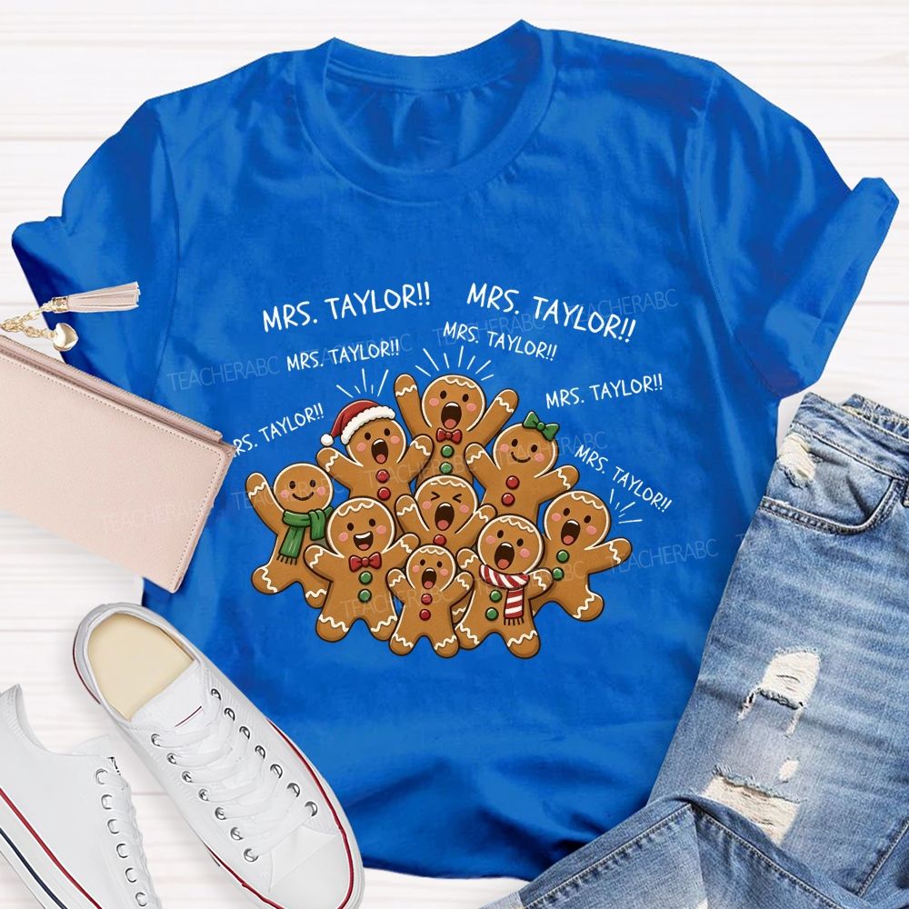 Personalized Name All The Gingerbread Students Christmas Teacher T-shirt
