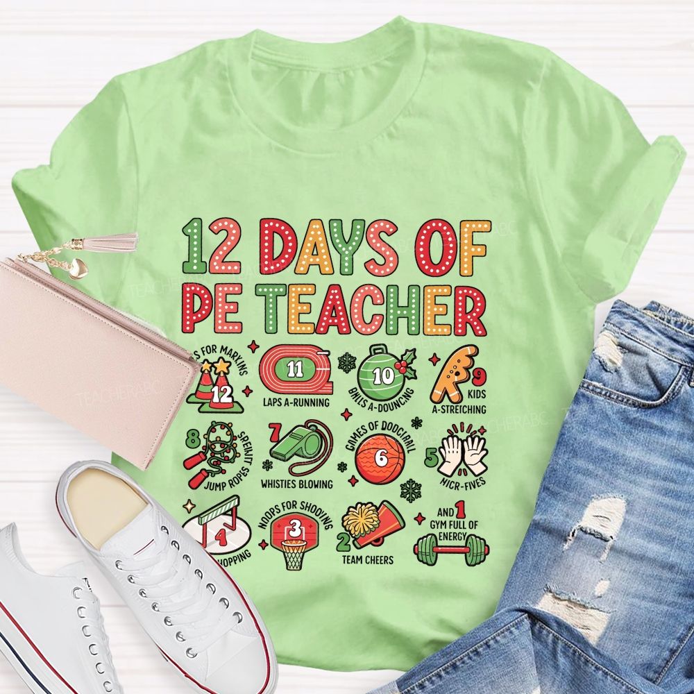 12 Days Of Pe Teacher Christmas Class Holiday Teacher T-shirt