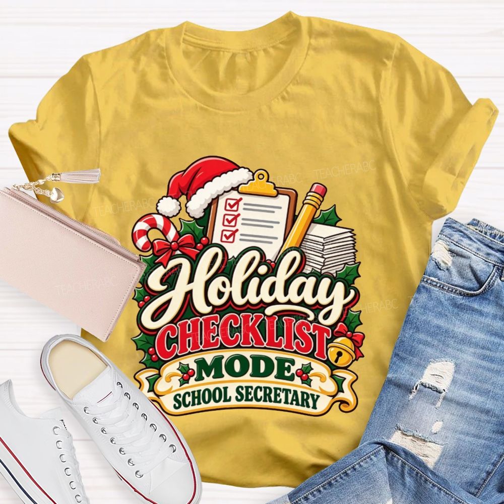 Holiday Checklist Mode School Secretary T-shirt