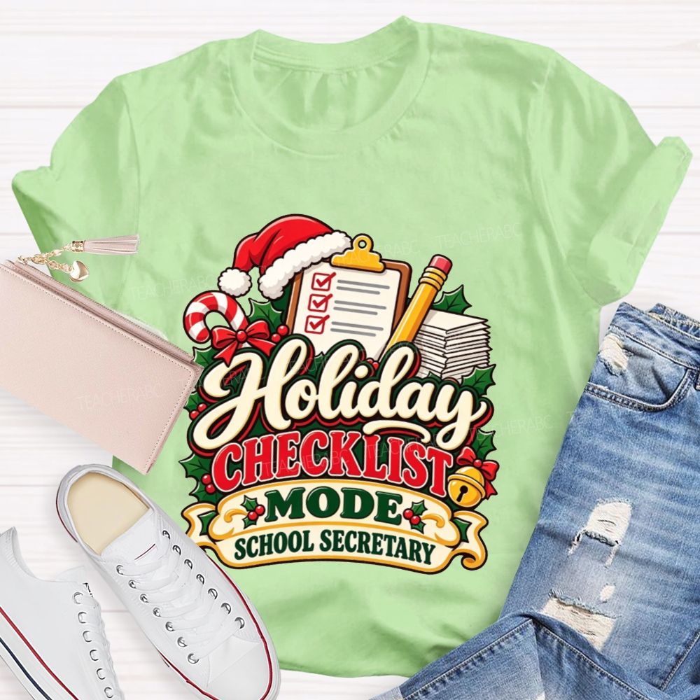 Holiday Checklist Mode School Secretary T-shirt