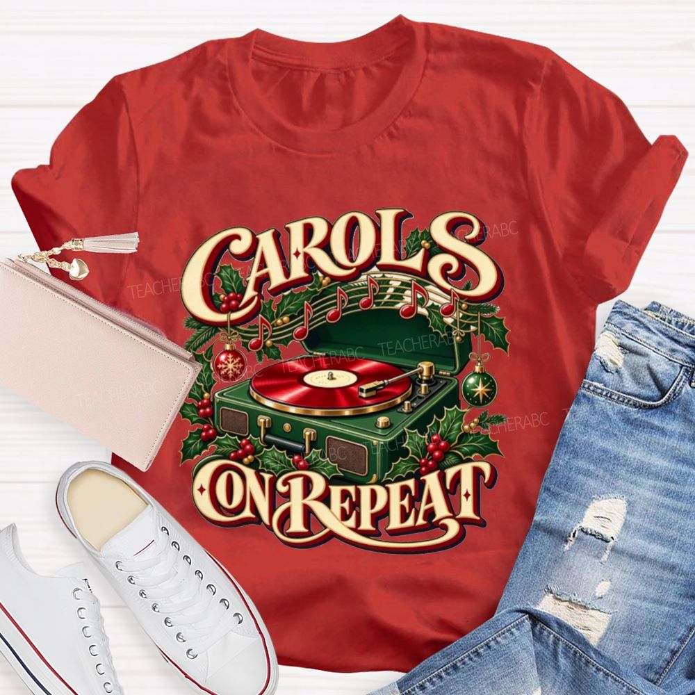 Carols On Repeat Christmas Music Notes Holly Teacher T-shirt