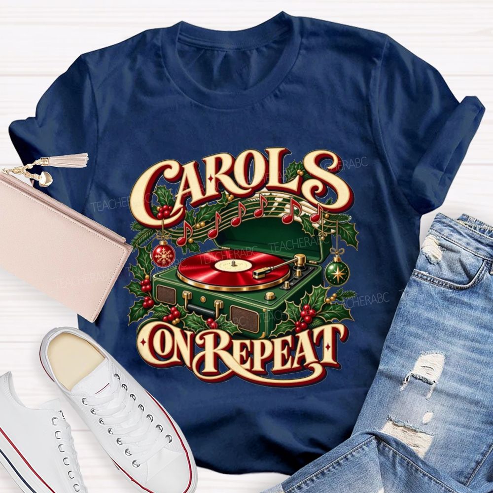 Carols On Repeat Christmas Music Notes Holly Teacher T-shirt
