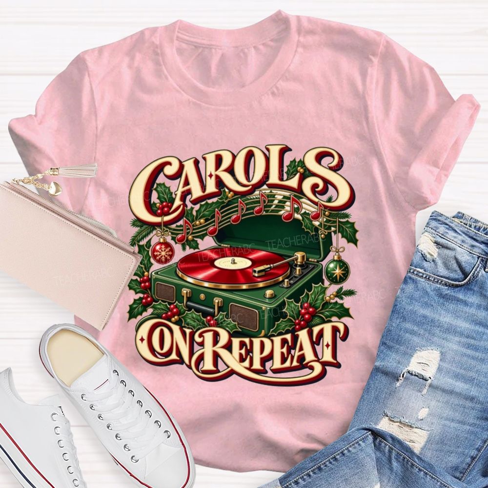 Carols On Repeat Christmas Music Notes Holly Teacher T-shirt