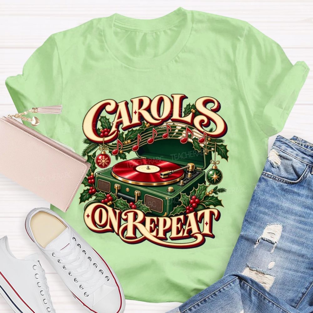 Carols On Repeat Christmas Music Notes Holly Teacher T-shirt