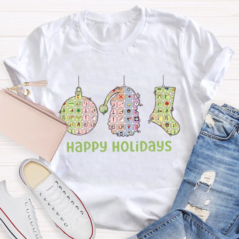 Happy Holidays Communication Christmas Teacher T-shirt