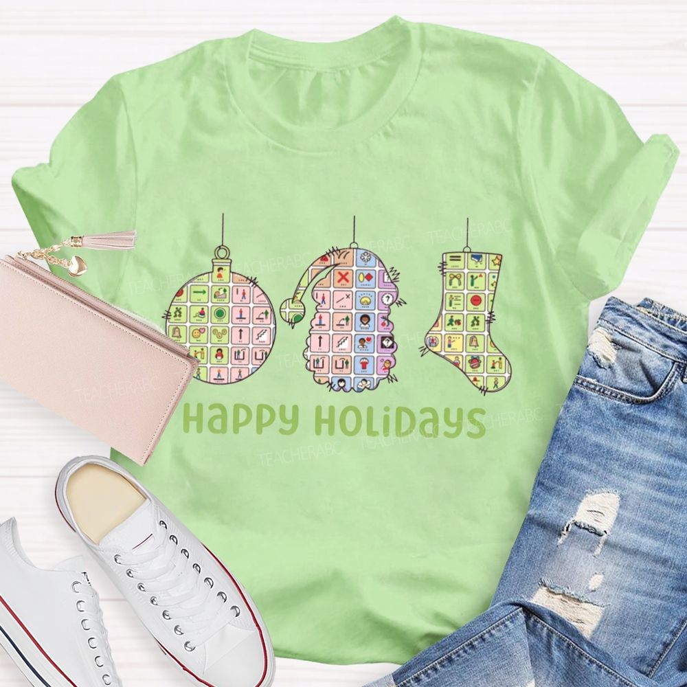 Happy Holidays Communication Christmas Teacher T-shirt