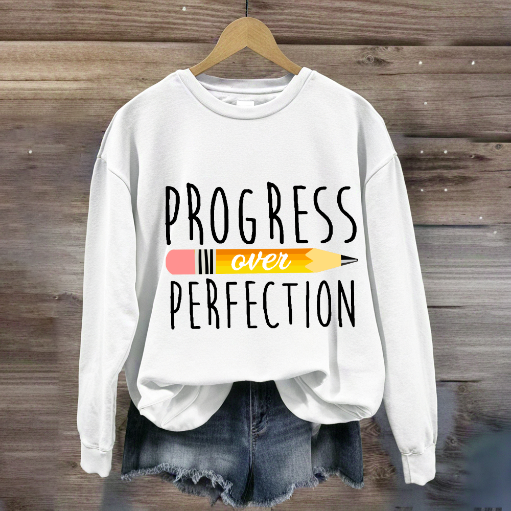 Progress Over Perfection Pencil Sweatshirt