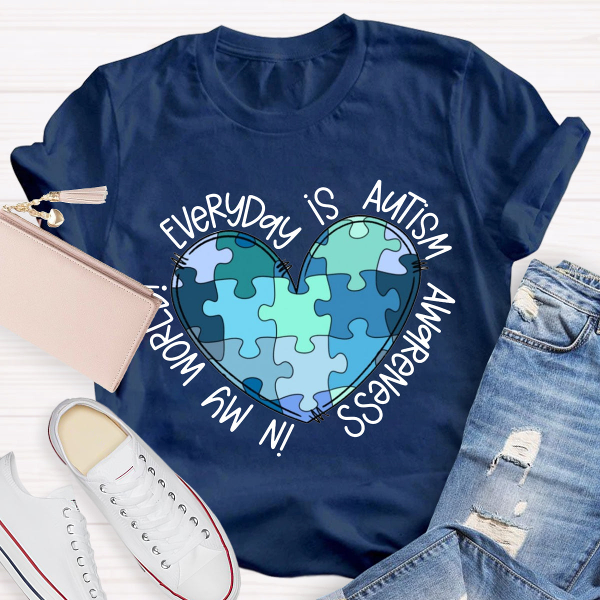 In My World Every Day Is Autism Awareness T-Shirt