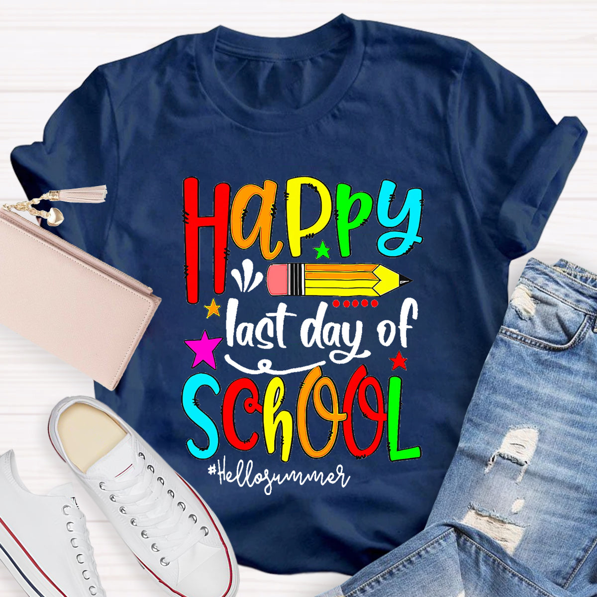 Happy Last Day Of School Hello Summer Teacher T-Shirt