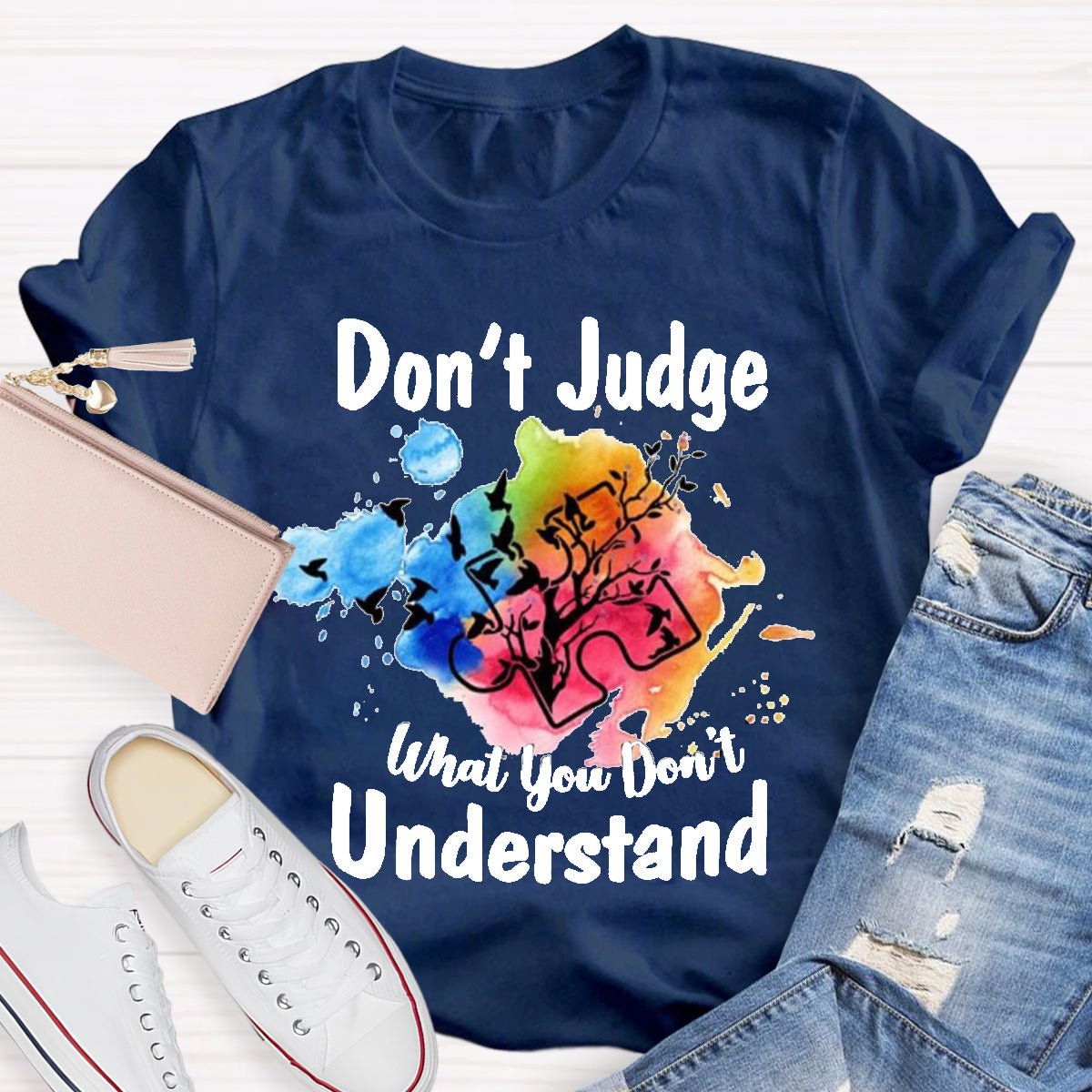 Don't Judge What You Don't Understand Teacher T-Shirt