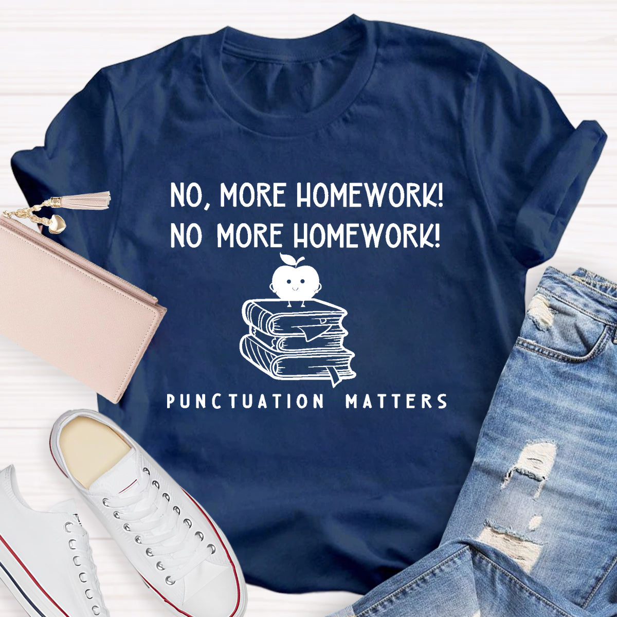 No More Homework Teacher T-Shirt