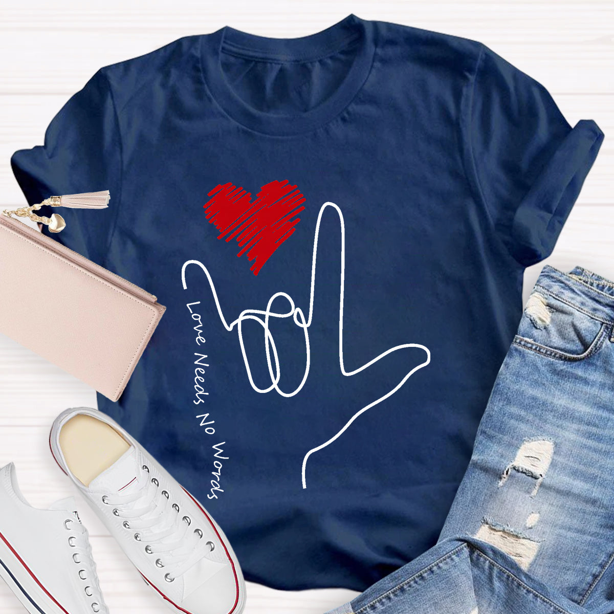 Love Need No Words Sign Language Love T-Shirt