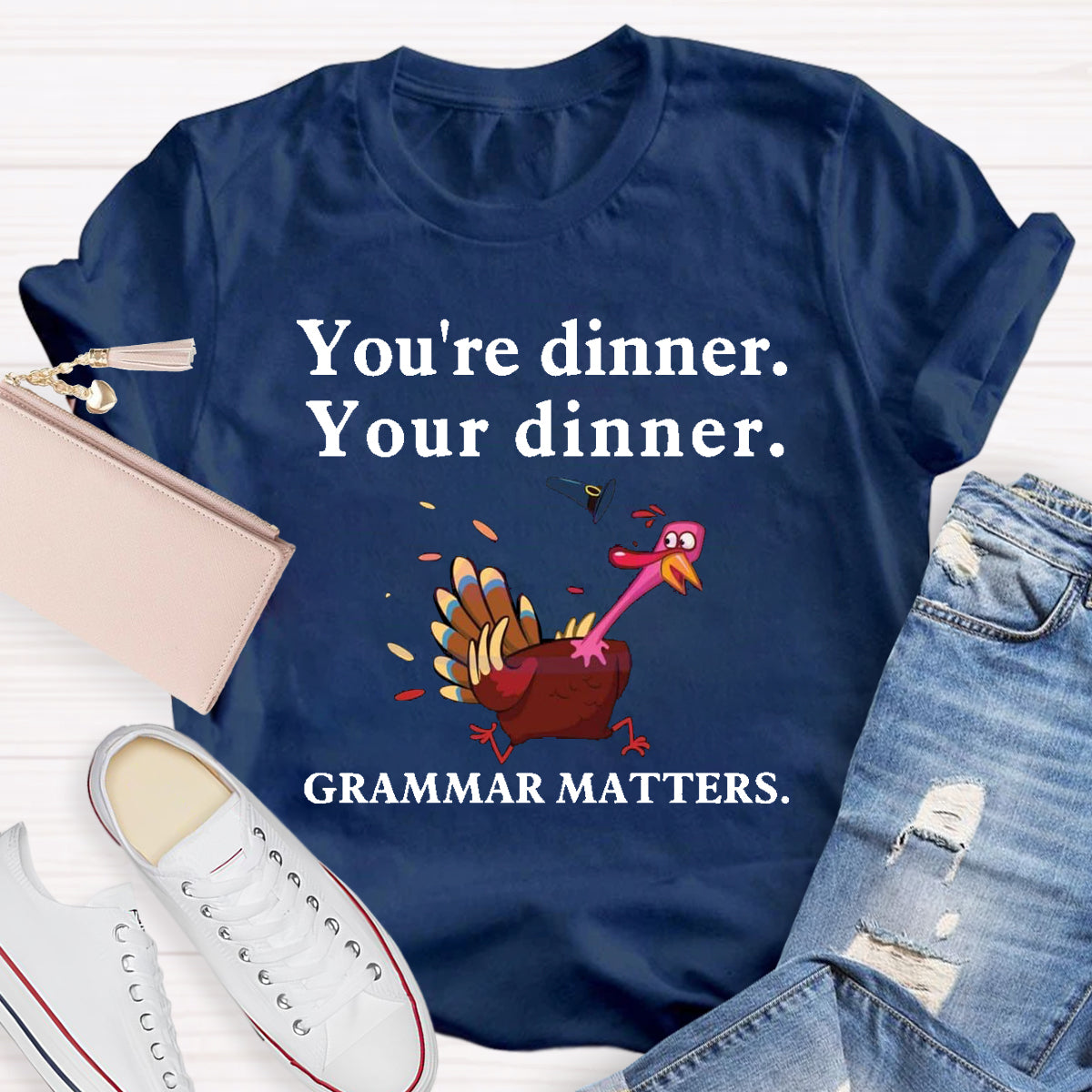 You're Dinner Your Dinner Grammar Matters T-Shirt