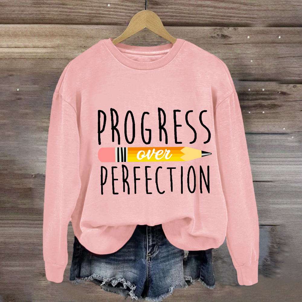 Progress Over Perfection Pencil Sweatshirt