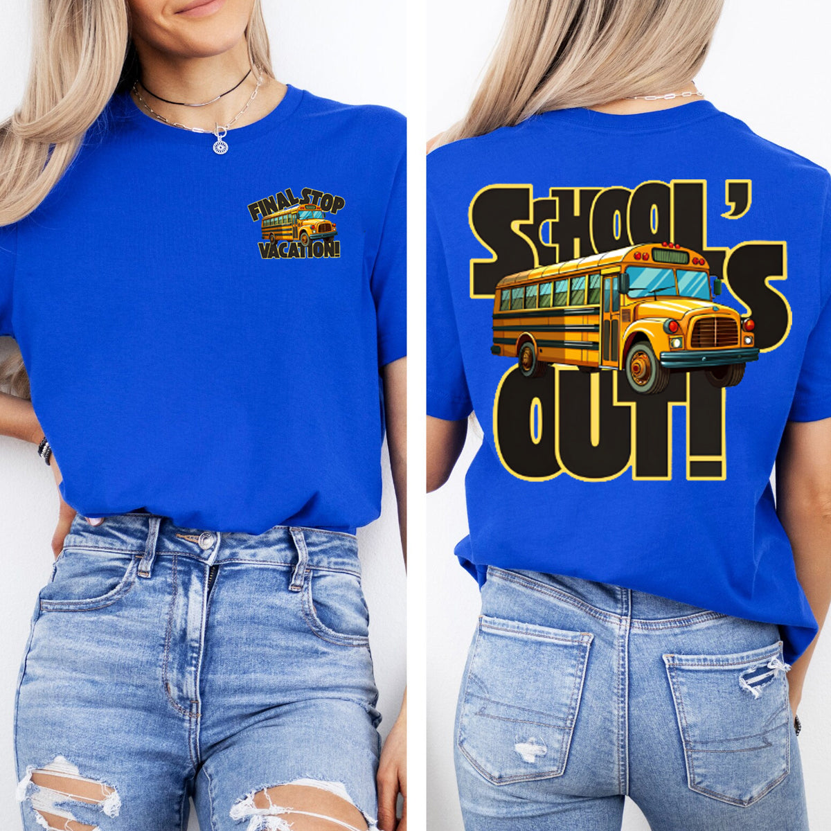 Final Stop Vacation  School's Out  Double Printed T-shirt