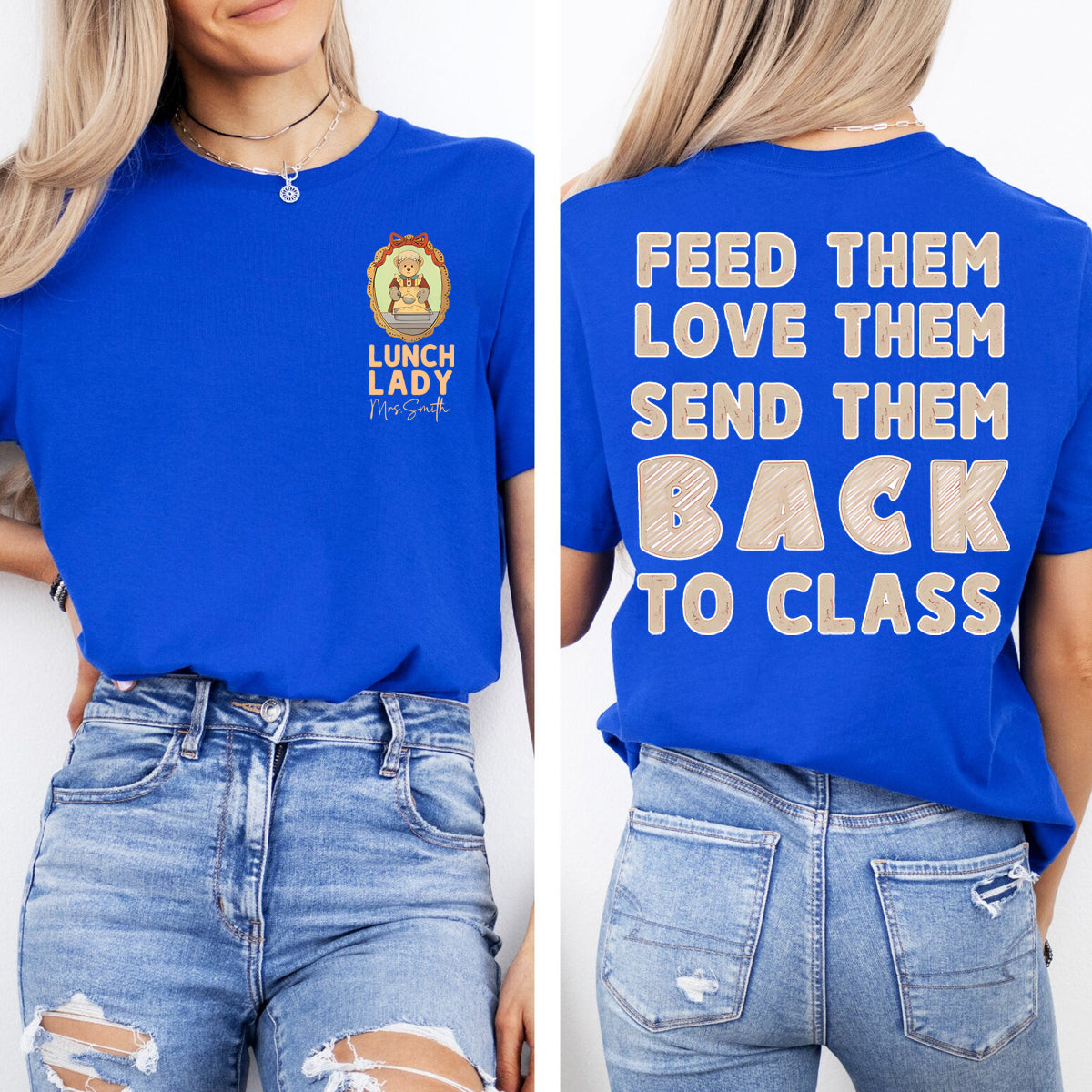 Personalized Name  Lunch Lady Feed Them Love Them Send Them    Double Printed T-shirt