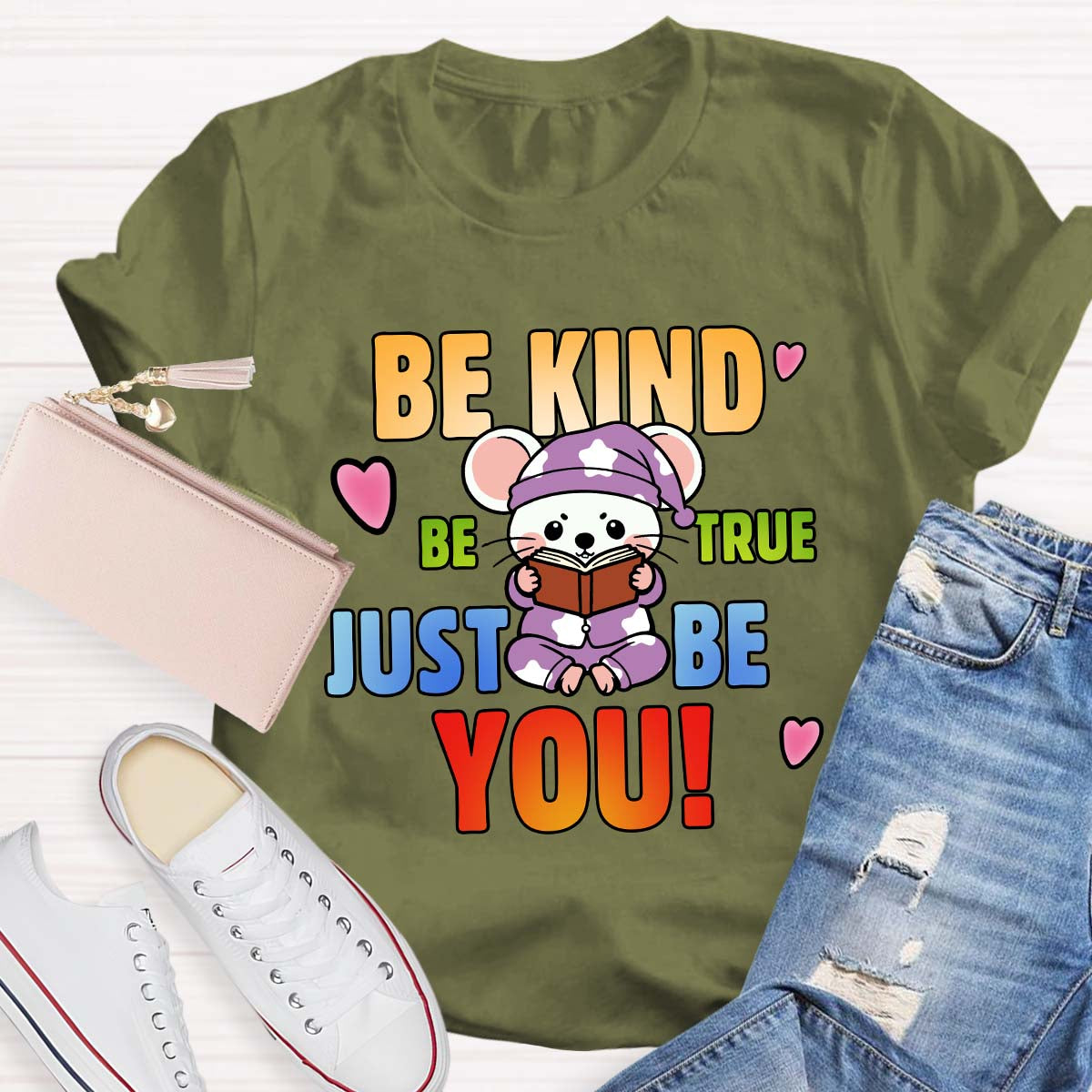 Be Kind Be True Just Be You Mouse Looks Book T-Shirt